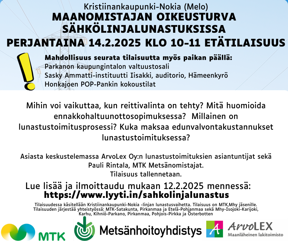 INFO-tilaisuus maanomistajan oikeusturvasta Kristiinankaupunki-Nokia 400 kV:n sähkölinjalunastuksista pe 14.2. klo 10.00 Parkanon kaupungintalolla